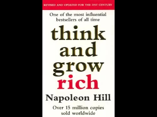 Think and Grow Rich by Napoleon Hill
