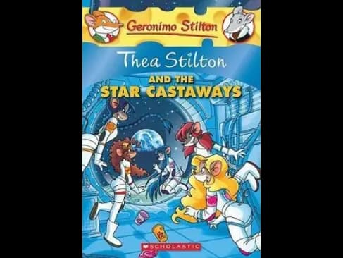 Geronimo Stilton 07 : Thea Stilton and the Star Castaways by Thea Stilton,Geronimo Stilton