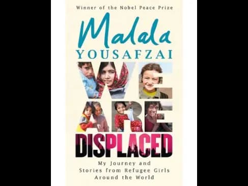 We Are Displaced by Malala Yousafzai