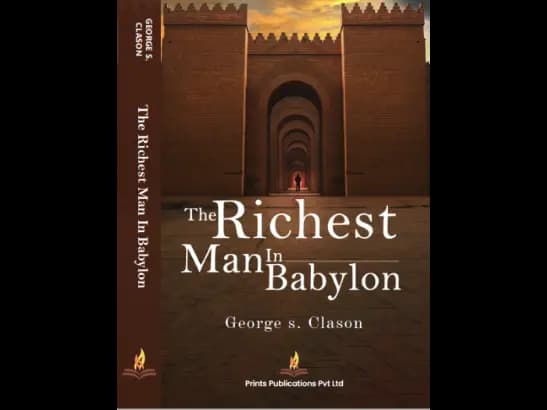 Richest Man in Babylon by George S. Clason