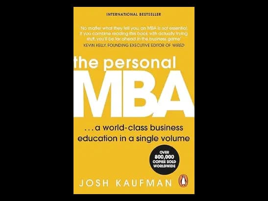 Personal MBA by Josh Kaufman