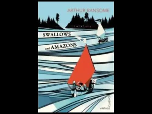 Swallows and Amazons by Arthur Ransome
