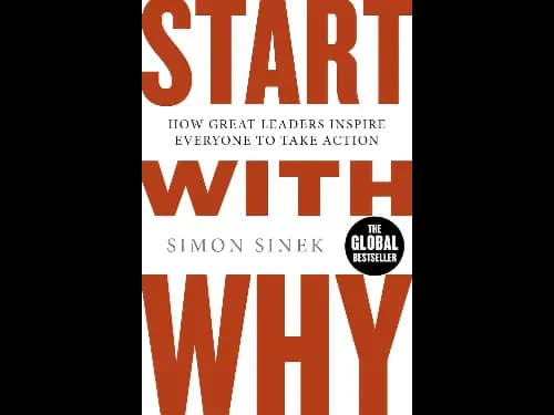 Start with Why by Simon Sinek