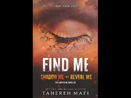 Find Me by Tahereh Mafi