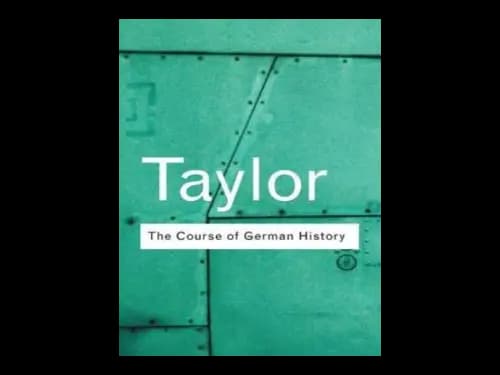 The Course of German History by Taylor