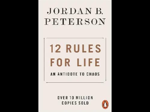12 Rules for Life by Jordan B. Peterson