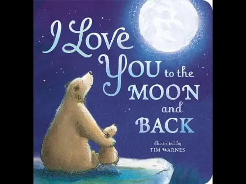 I Love You To The Moon & Back by Tim Warnes