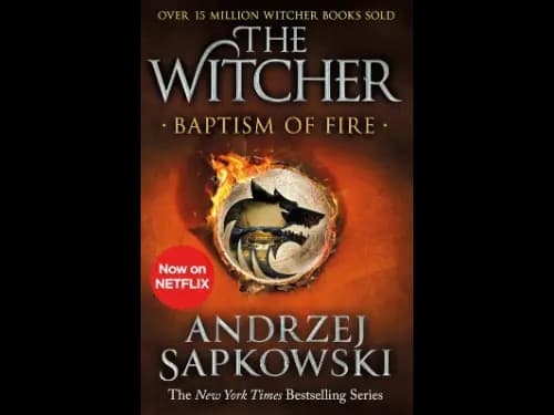 The Witcher : Baptism of Fire by Andrzej Sapkowski