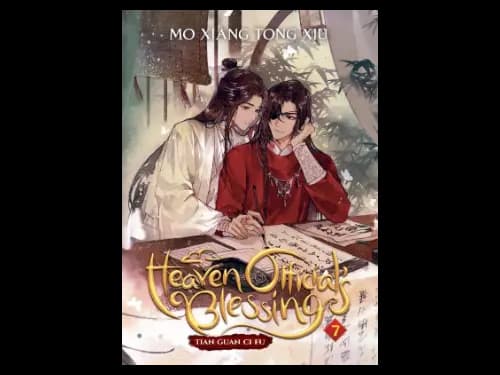Heaven Official’s Blessing: Tian Guan Ci Fu (Novel) Vol. 7 by Mo Xiang Tong Xiu | English Paperback Edition