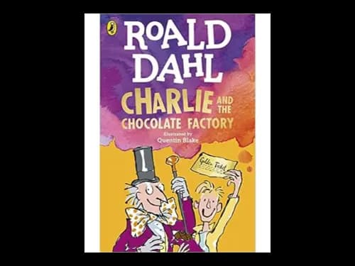 Charlie and the Chocolate Factory by Quentin Blake,Roald Dahl
