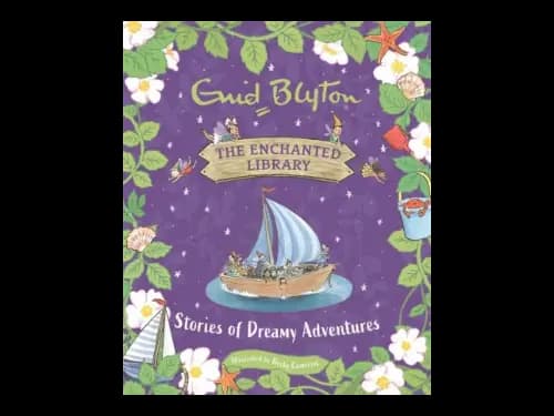 The Enchanted Library Book 4 : Stories of Dreamy Adventures