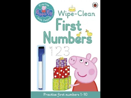 Peppa Pig : Practise with Peppa : Wipe clean First Numbers