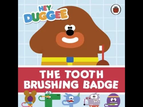 Hey Duggee: The Tooth Brushing Badge