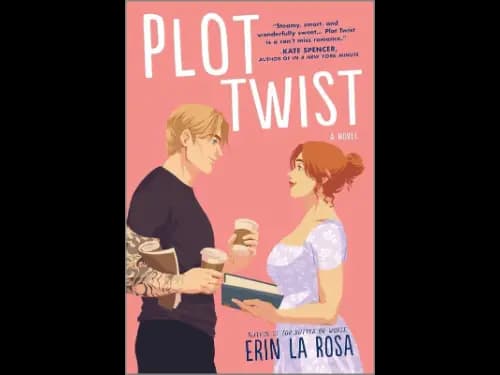 Plot Twist: A Novel (The Hollywood Series Book 2) by Erin La Rosa | Contemporary Romance with Hollywood Drama