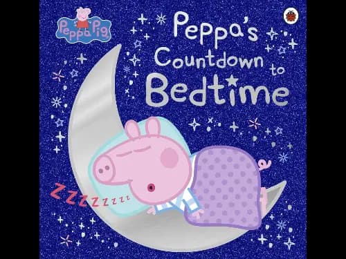 Peppa Pig: Peppa’s Countdown to Bedtime