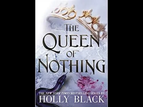 The Folk of the Air : The Queen of Nothing by Holly Black