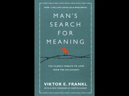 Man’s searching for meaning by Viktor E. Frankl
