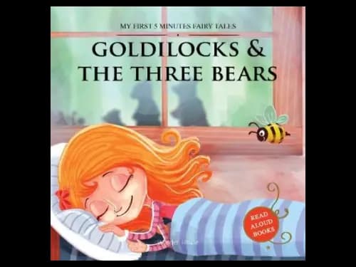 My First Five Minutes Fairy Tales : Goldilocks and the Three Bears