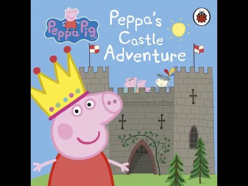 Peppa Pig: Peppa’S Castle Adventure