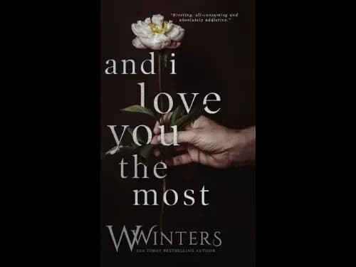 And I Love You The Most by W. Winters