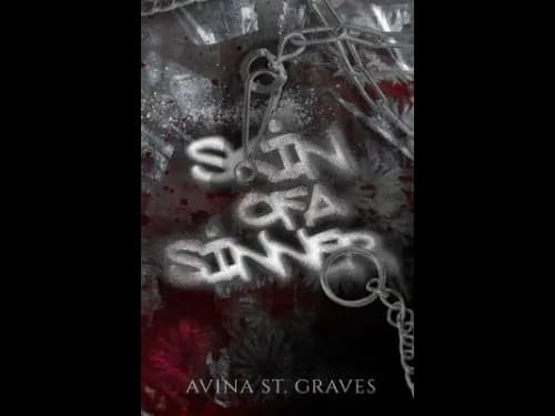 Skin of a Sinner by Avina St. Graves – A Dark Romance Thriller by Avina St. Graves