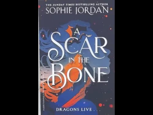 A SCAR IN THE BONE - DRAGONS LIVE