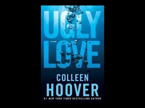 Ugly Love : A Novel by Colleen Hoover