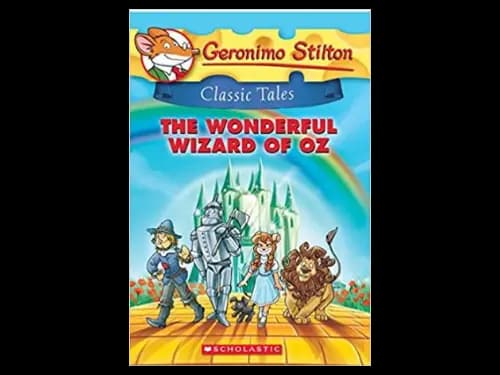 Geronimo Stilton Classic Tales : The Wonderful Wizard of Oz by Geronimo Stilton