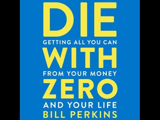 Die With Zero by Bill Perkins