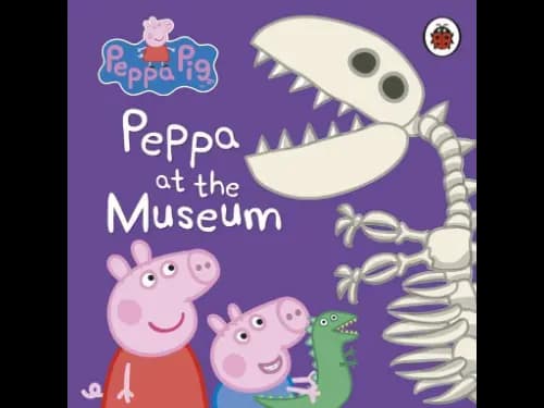 Peppa Pig: Peppa at the Museum