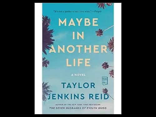 Maybe in Another Life: A Novel by Taylor Jenkins Reid