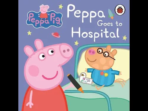 Peppa Pig Goes to Hospital