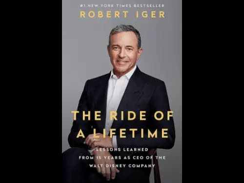 Ride of a Lifetime by Robert Iger