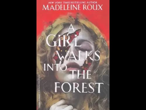 A GIRL WALKS INTO THE FOREST