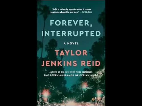 Forever Interrupted by Taylor Jenkins Reid