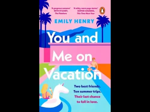 You and Me on Vacation by Emily Henry