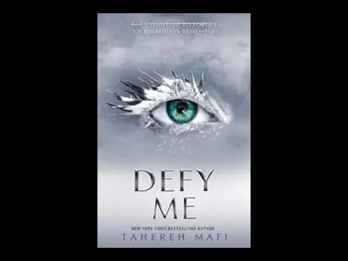 Defy Me by Tahereh Mafi