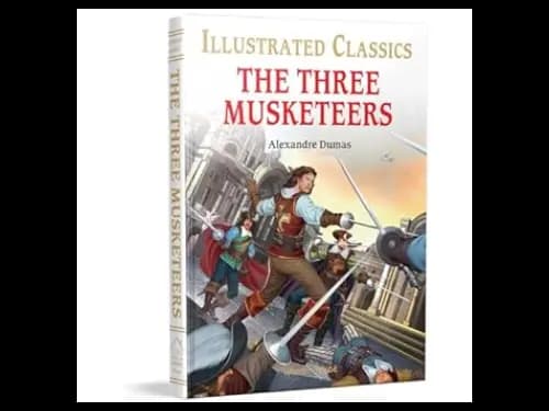 Illustrated Classics The Three Musketeers by Alexandre Dumas