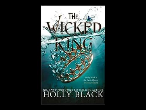 The Folk of the Air : The Wicked King by Holly Black