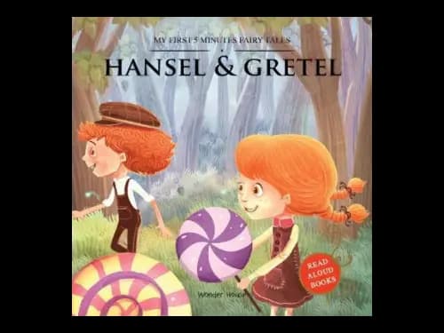 My First Five Minutes Fairy Tales : Hansel and Gretel