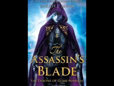 The Assassins Blade : The Throne of Glass Novellas by Sarah J. Maas