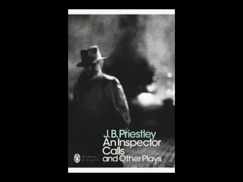 An Inspector Calls and Other Plays by J B Priestley