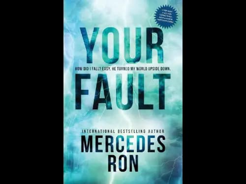 Your Fault By Mercedes Ron