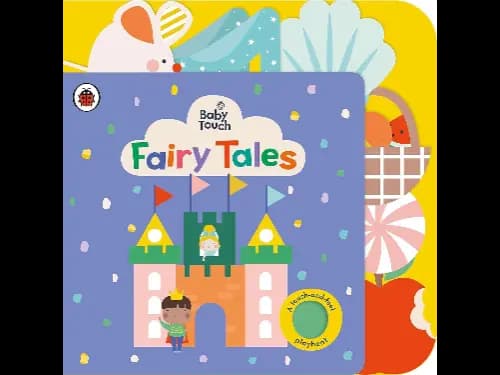 Baby Touch: Fairy Tales: A touch-and-feel playbook