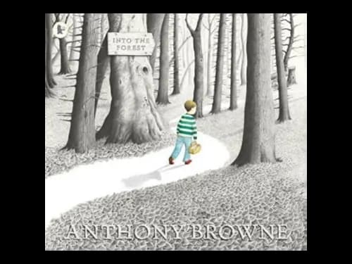 Into the Forest by Anthony Browne (2)