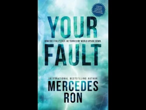 Your Fault by Ron Mercedes