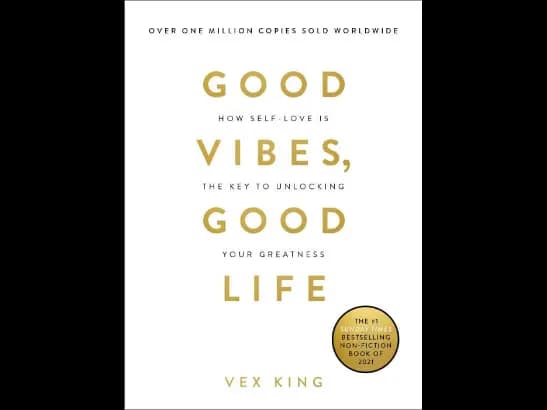 Good Vibes, Good Life by Vex King