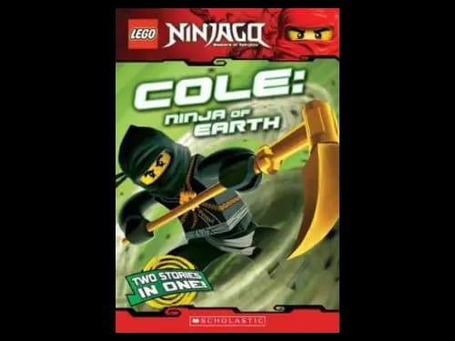 Lego Ninjago : Cole : Ninja of Earth : Chapter Book by Greg Farshtey