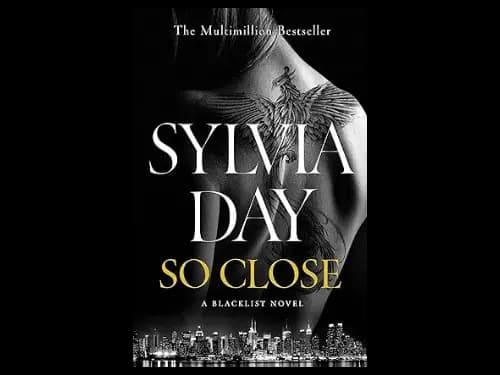 So Close by Sylvia Day