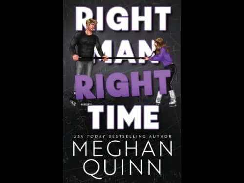 Right Man, Right Time by Meghan Quinn